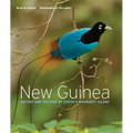 New Guinea: Nature and Culture of Earth's Grandest Island