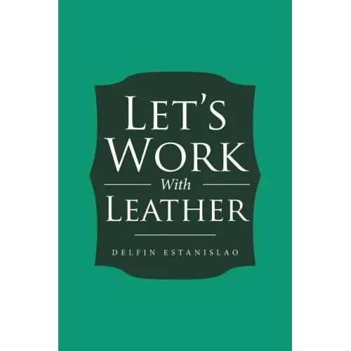 Let's Work With Leather