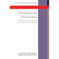 Professional Doctorates: Integrating Academic and Professional Knowledge