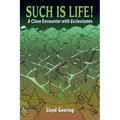 Such Is Life!