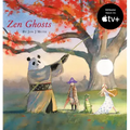Zen Ghosts (a Stillwater and Friends Book)
