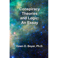 Conspiracy Theorists and Logic: An Essay