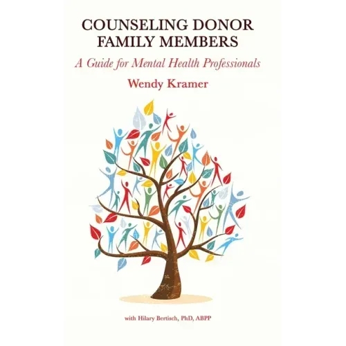 Counseling Donor Family Members: A Guide for Mental Health Professionals