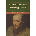 Notes from the Underground