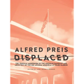 Alfred Preis Displaced: The Tropical Modernism of the Austrian Emigrant and Architect of the USS Arizona Memorial at Pearl Harbor