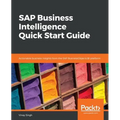 SAP Business Intelligence Quick Start Guide