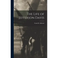 The Life of Jefferson Davis