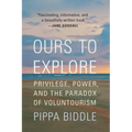 Ours to Explore: Privilege, Power, and the Paradox of Voluntourism
