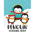 Penguin Coloring Book: Winter and Holiday Themed Coloring And Activity Sheets For Boys And Girls with Penguins, Owls, Reindeers