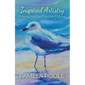 Inspired Artistry - Embracing the Creative Calling