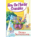 How the Murder Crumbles