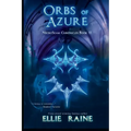 Orbs of Azure: YA Dark Fantasy Adventure