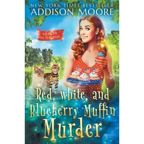 Red, White, and Blueberry Muffin Murder: Cozy Mystery