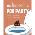 The Incredible Poo Party