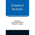 The geometry of Rene Descartes