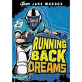 Jake Maddox: Running Back Dreams