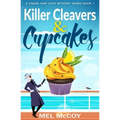 Killer Cleavers & Cupcakes (A Cruise Ship Cozy Mystery Series Book 1)