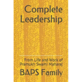 Complete Leadership: From Life and Work of Pramukh Swami Maharaj