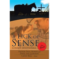 A Lick of Sense - The Book: Cowboy devotionals