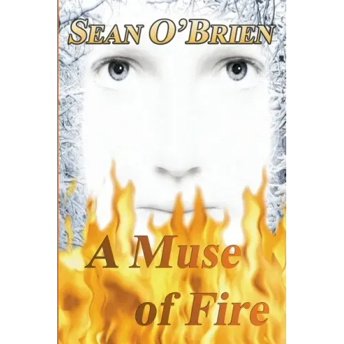 A Muse of Fire