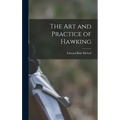 The Art and Practice of Hawking