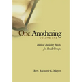 One Anothering, Volume 1: Biblical Building Blocks for Small Groups