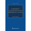 Corporate Acquisitions and Mergers in Canada