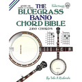 The Bluegrass Banjo Chord Bible: Open G Tuning 2,160 Chords