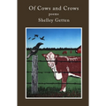 Of Cows and Crows: Poems