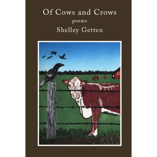 Of Cows and Crows: Poems