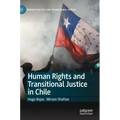 Human Rights and Transitional Justice in Chile