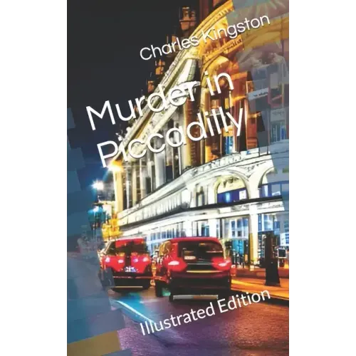 Murder in Piccadilly: Illustrated Edition
