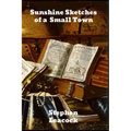 Sunshine Sketches of a Little Town