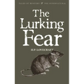 The Lurking Fear: & Other Stories