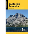 California Summits: A Guide to the 50 Best Accessible Peak Experiences in the Golden State