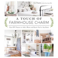A Touch of Farmhouse Charm: Easy DIY Projects to Add a Warm and Rustic Feel to Any Room