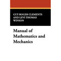 Manual of Mathematics and Mechanics