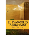 El Evangelio Abreviado (Spanish) Edition