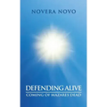 Defending Alive: Coming of Mazares Dead