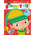 Never Touch a Grumpy Elf!