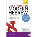 Get Started in Modern Hebrew Absolute Beginner Course: The Essential Introduction to Reading, Writing, Speaking and Understanding a New Language