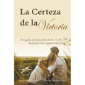 La Certeza de la Victoria