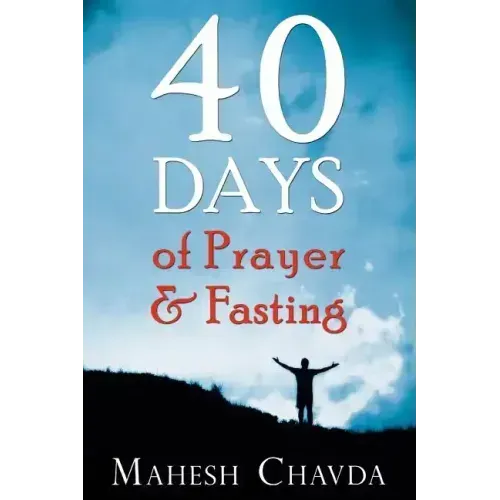 40 Days of Prayer and Fasting