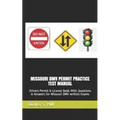 Missouri DMV Permit Practice Test Manual: Drivers Permit & License Book With Questions & Answers for Missouri DMV written Exams