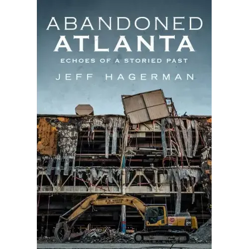 Abandoned Atlanta II