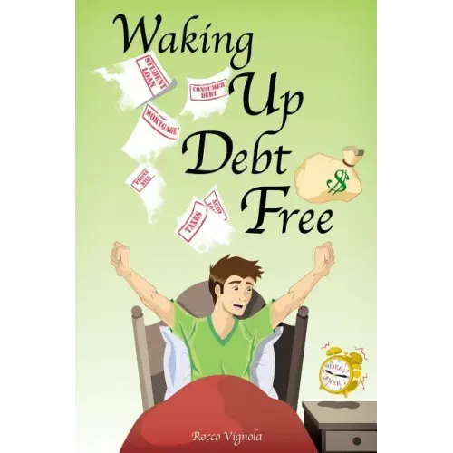 Waking Up Debt-Free