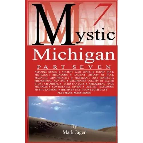 Mystic Michigan Part 7