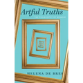 Artful Truths: The Philosophy of Memoir