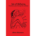Isis of Alchemy: Transformation through the Goddess
