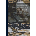 Geology and Geography of the Galena and Elizabeth Quadrangles; Illinois State Geological Survey Bulletin No. 26